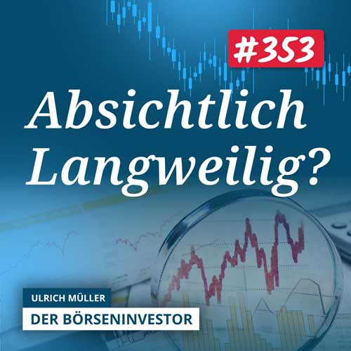 #353 Value Investing: Meine 5 Qualitätskriterien für die perfekte Aktie