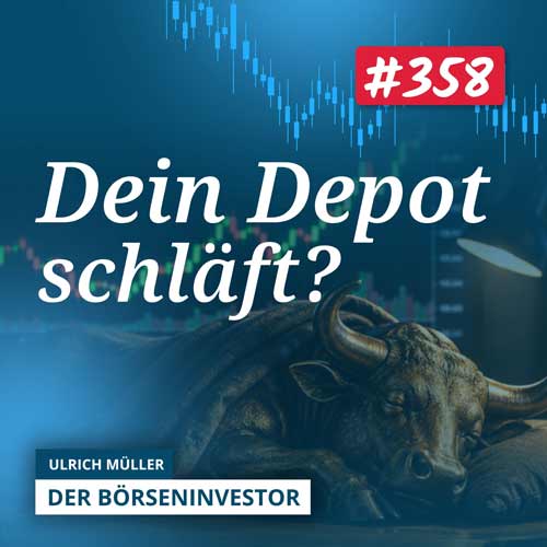 #358 Wie Du Dein Depot zur monatlichen Cashflow-Maschine machst