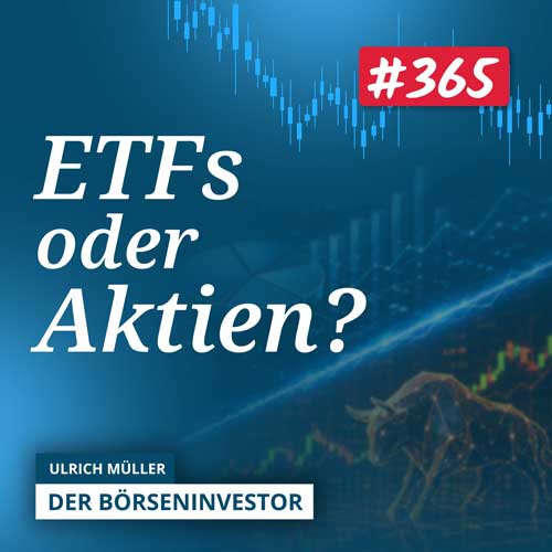 #365 Welcher ETF ist der Richtige?